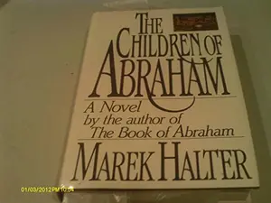 USED-The Children of Abraham by Marek Halter (Hardcover)