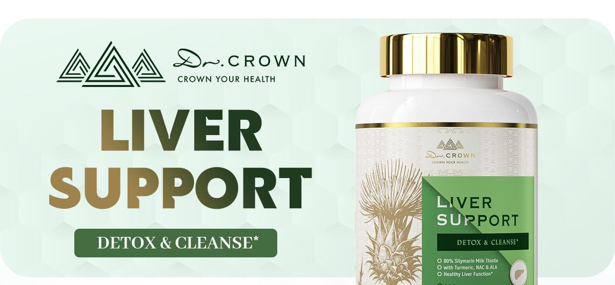 Dr. CROWN Liver Support Supplement for Cleanse, Detox & Repair with Milk Thistle, NAC, ALA & Turmeric - 120 Capsules