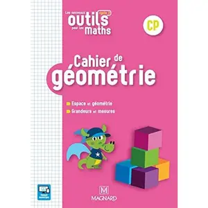 USED-Les Nouveaux Outils pour les Maths CP (2018) - Cahier de géométrie by Patrice Gros (Unknown)