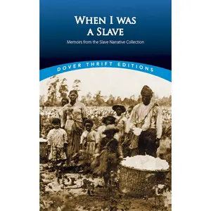 USED-When I Was a Slave: Memoirs from the Slave Narrative Collection (Paperback)