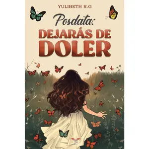 Posdata DEJARÁS DE DOLER (Spanish Edition) Paperback – July 16, 2024