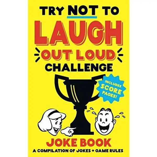 USED-Try Not to Laugh Out Loud Challenge Joke Book: Funny jokes & BONUS Scoring Pages! For boys, girls, teens, and adults! Makes great gifts! by John Conrad (Paperback)