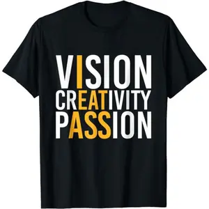 Funny  Shirts, Vision Creativity Passion T-Shirt Cotton Casual Fashion  Smooth Top Basic Streetwear