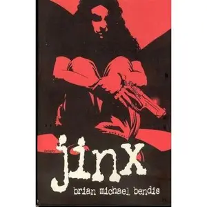 USED-Jinx: The Definitive Collection by Brian Michael Bendis (Paperback)