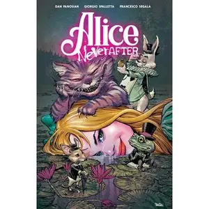 Alice Never After -- Dan Panosian - Paperback