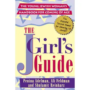 USED-The Jgirls Guide: The Young Jewish Woman's Handbook for Coming of Age by Adelman, Penina (Paperback)