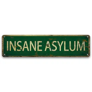 Insane Asylum Metal Tin Sign, Vintage Style Wall Decor, Wall Art for Home Living Room Bedroom Restaurant Cafe Garage Farmhouse Decor