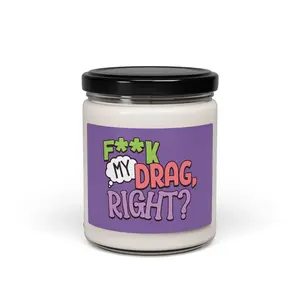 RuPaul's Drag Race Candle (9oz) - F**k My Drag, Right? | RPDR | Gifts | Pride | LGBTQ+