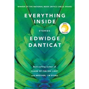 USED-Everything Inside: Stories by Danticat, Edwidge (Hardcover)