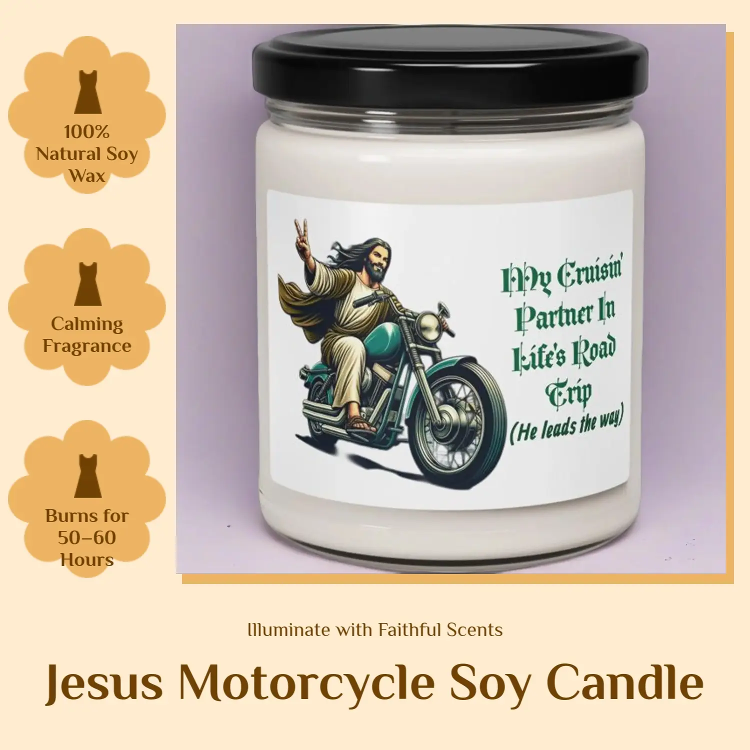 My Cruisin' Partner Soy Candle Jesus on Motorcycle Christian Biker Gift 100% Natural Soy Wax 50-60 Hours Burn Time Soft Clean Calming Fragrance 2.8″ × 3.5″ Glass Jar