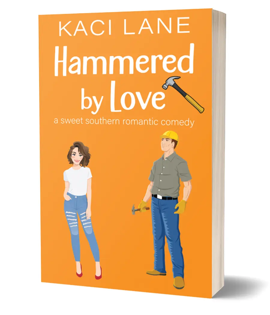 Hammered by Love: A Sweet Southern Romantic Comedy, Signed Paperback