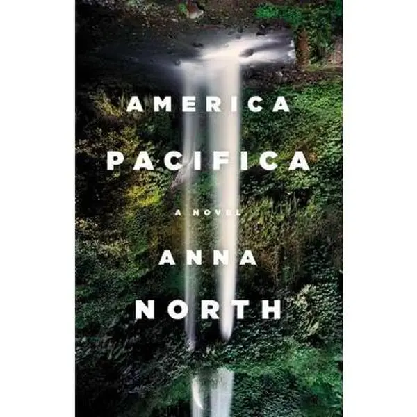 USED-America Pacifica by Anna North (Hardcover)