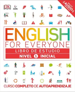 USED-English for Everyone: Nivel 1: Inicial, Libro de Estudio: Curso Completo de Autoaprendizaje by DK (Paperback)