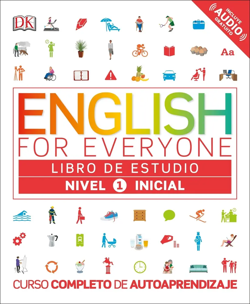 USED-English for Everyone: Nivel 1: Inicial, Libro de Estudio: Curso Completo de Autoaprendizaje by DK (Paperback)