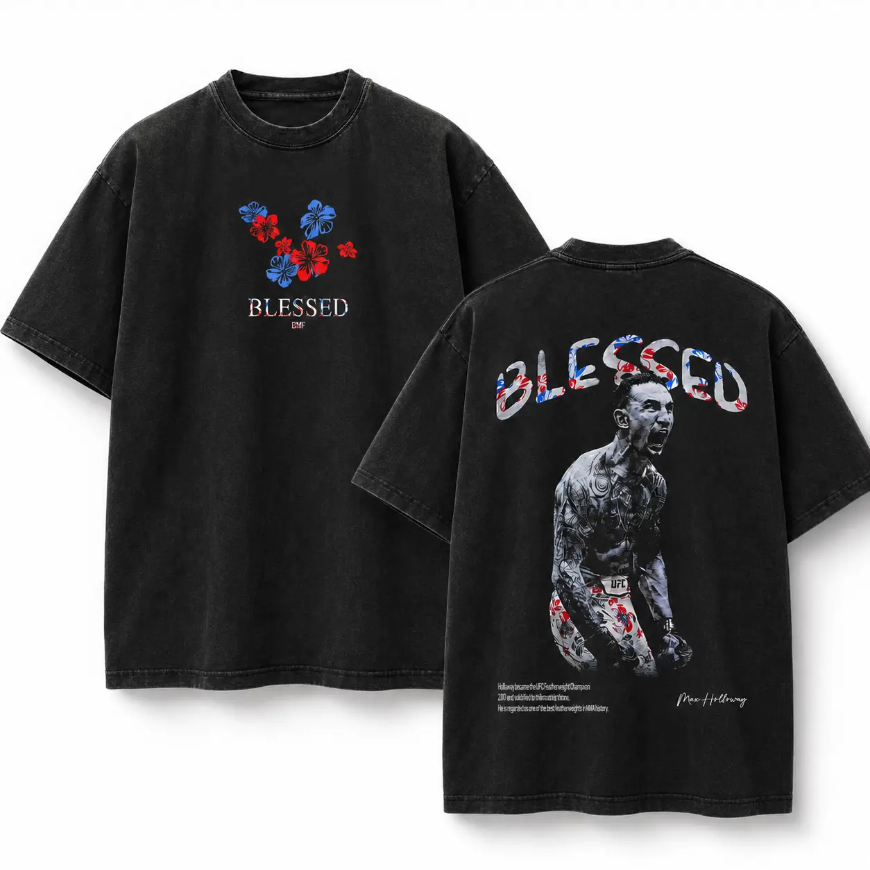 PREMIUM Max Holloway Blessed V2 Tee, Blessed BMF T-shirt, UFC MMA Fan Custom Graphic Design, Gym Wear, Gift for Fighters, Sports Apparel Casual Fit Streetwear Casual Loose Tee