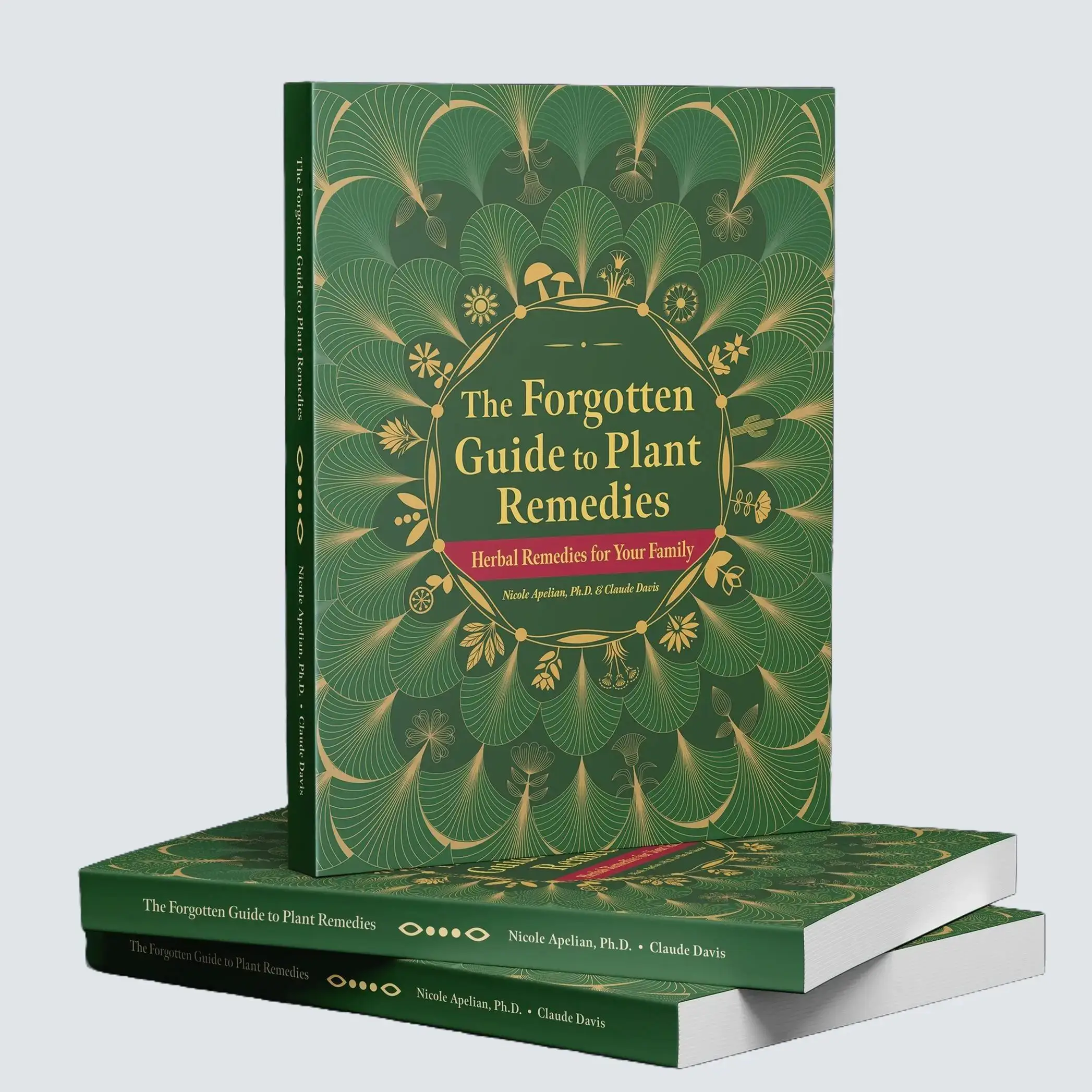 The Forgotten Guide to Plant Remedies | Herbal Remedies for Your Family | 1,000+ Plants & Remedies