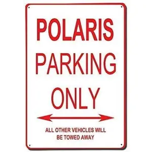 New Metal Sign Aluminum Sign Polaris Parking Only Novelty Sign Funnys for Outdoor & Indoor 12" x 8"