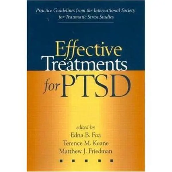 USED Book - Effective Treatments for PTSD: Practice Guidelines from the International Society for Traumatic Stress Studies (Hardcover) - english