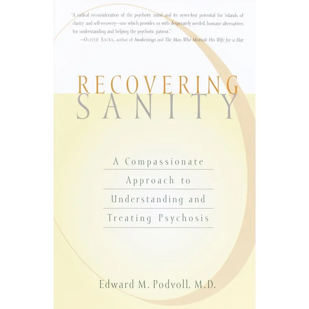 USED Book - Recovering Sanity: A Compassionate Approach to Understanding and Treating Pyschosis by Povdoll, Edward M. (Paperback) - english