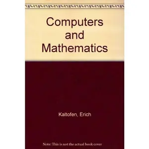 USED-Computers and Mathematics by Erich Kaltofen (Hardcover)