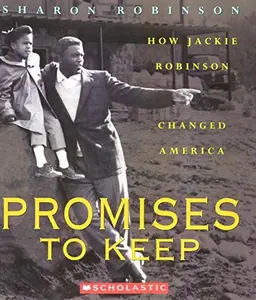 USED-Promises to Keep: How Jackie Robinson Changed America by Sharon Robinson (Paperback)