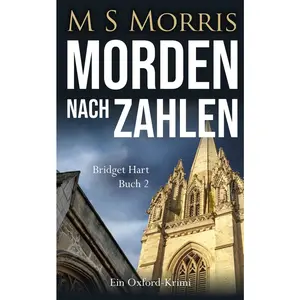 USED-Morden nach Zahlen: Ein Oxford-Krimi by Morris, M. S. (Paperback)
