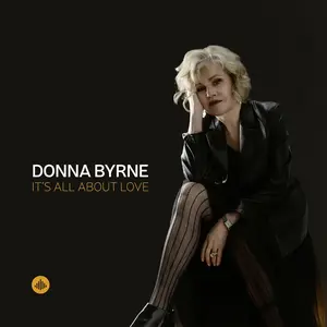 Donna Byrne - It's All About Love  [COMPACT DISC - CD]