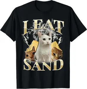 Casual Cotton shortsleeve tees I EAT SAND Silly Cat Meme Funny Graphic Tee for Cat Lovers T-Shirt for Men Women Kids