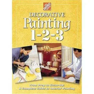 USED-Decorative Painting 1-2-3 by Home Depot (Hardcover)