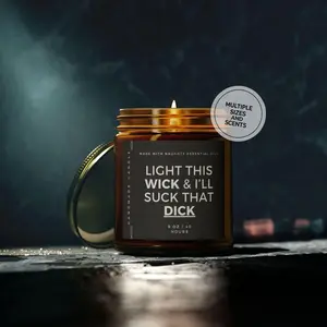 Light This Wick and I'll Suck Candle for Couples, Adult Humor Candle, Funny Anniversary Present,Christmas Gift Boyfriend Candle, Funny Gifts, Couple BJ Candle, Gift For Him, Valentine Day Gift For Him, Best Friend Birthday Gift, Soy Candle, Gift For Him