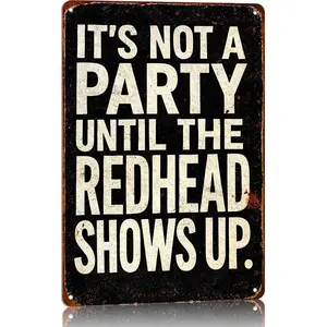 Vintage Humor Metal Sign - "It'S Not A Party Until The Redhead Shows Up", 12x8 Inch Perfect For Bars, For Man Caves, Garages, And Dorms - Playful Message Sign, Ideal Gift, Metal Wall  Decor