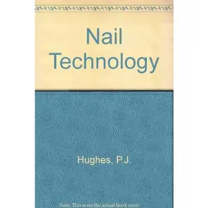 USED-Nail Technology by P.J. Hughes (Hardcover)