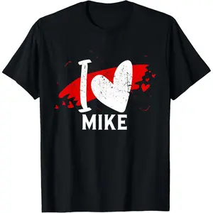 I Love MIKE T-Shirt I Heart MIKE T-Shirt,Unisex,Made in USA
