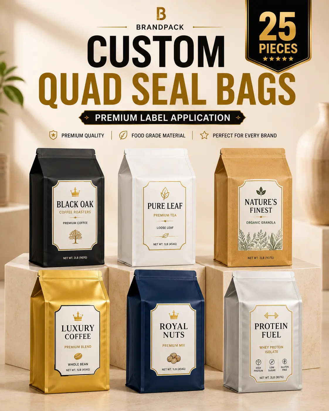 Custom Quad Seal Bags | Premium Label Application |25 Pieces