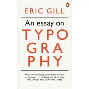 USED-An Modern Classics an Essay on Typography by Eric Gill (Unknown)