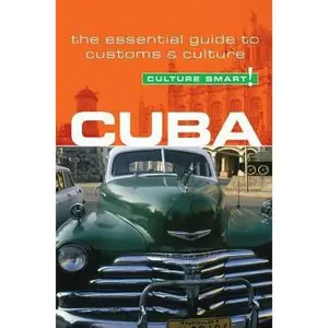 USED-Cuba - Culture Smart!: a quick guide to customs & etiquette by Mandy Macdonald (Paperback)