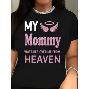 100% Cotton Women's Angel Wings "My Mommy Watches Over Me from Heaven" Print T-Shirt - Loose-Fit Comfortable Casual Short Sleeve Top Suitable for All Seasons, Ideal for Outdoor & Memorial Gifts for Loss of Mother