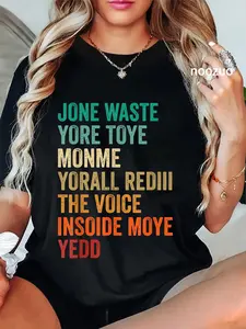 100% Cotton Jone Waste Yore Toye TOYE MONME YORALL REDIII Funny T-Shirt