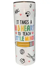 It Takes A Big Heart To Teach Littleminds Best Teacher Ever - 20oz Straight Sublimation Tumbler - Amy's Tumbler Junkies - Your Favorite Tumbler Shop!