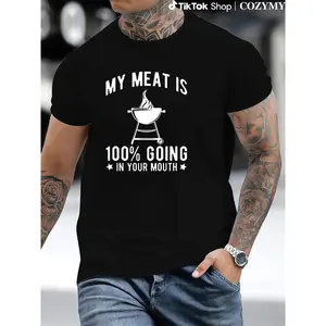 My Meat Is 100% Going In Your Mouth - Funny BBQ Themed Unisex Black Short Sleeve T-Shirt