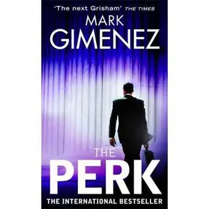 USED-The Perk by Mark Gimenez (Paperback)
