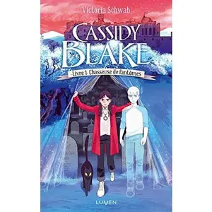 USED-Cassidy Blake - tome 1 Chasseuse de fantômes by V. E. Schwab (Paperback)