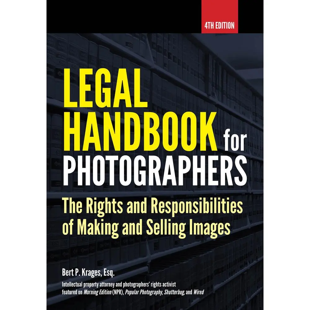 USED-Legal Handbook for Photographers: The Rights and Liabilities of Making and Selling Images by Krages, Bert P. (Paperback)