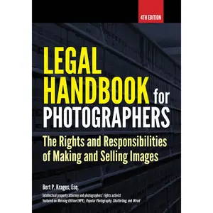 USED-Legal Handbook for Photographers: The Rights and Liabilities of Making and Selling Images by Krages, Bert P. (Paperback)