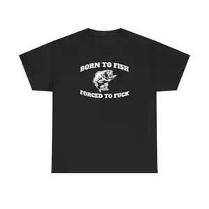 Born to Fish Shirt, Men's Casual Cotton Streetwear T-shirt, For Men, For Women