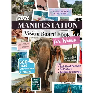 Manifestation Vision Board Book for Women: 600+ Aesthetic Clip Art & Affirmations for Spiritual Growth, Self-Care & Feminine Energy (2026 Vision Board Supplies) Paperback – June 5, 2025