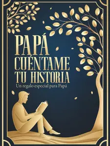 Papá cuéntame tu historia: Un libro con más de 160 preguntas para rellenar y descubrir el camino de vida de papá | Papá cuentame de ti Connection Open
