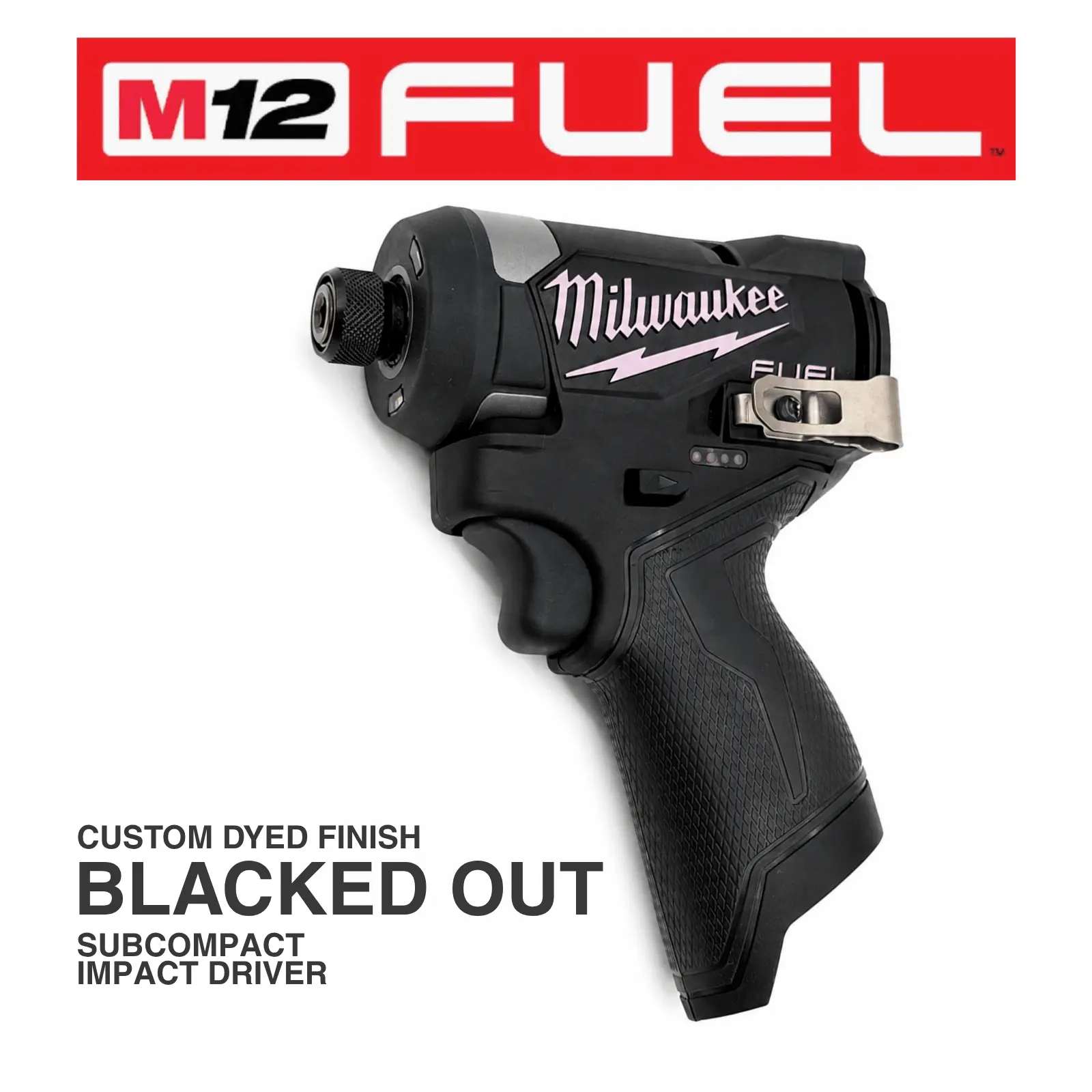 Custom Blacked Out Milwaukee M12 FUEL Hex Impact Driver 3453-20 | Brushless Cordless Impact Driver