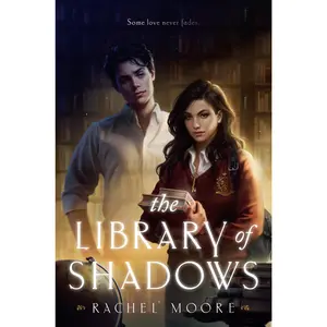The Library of Shadows by Rachel Moore [Hardback Book]