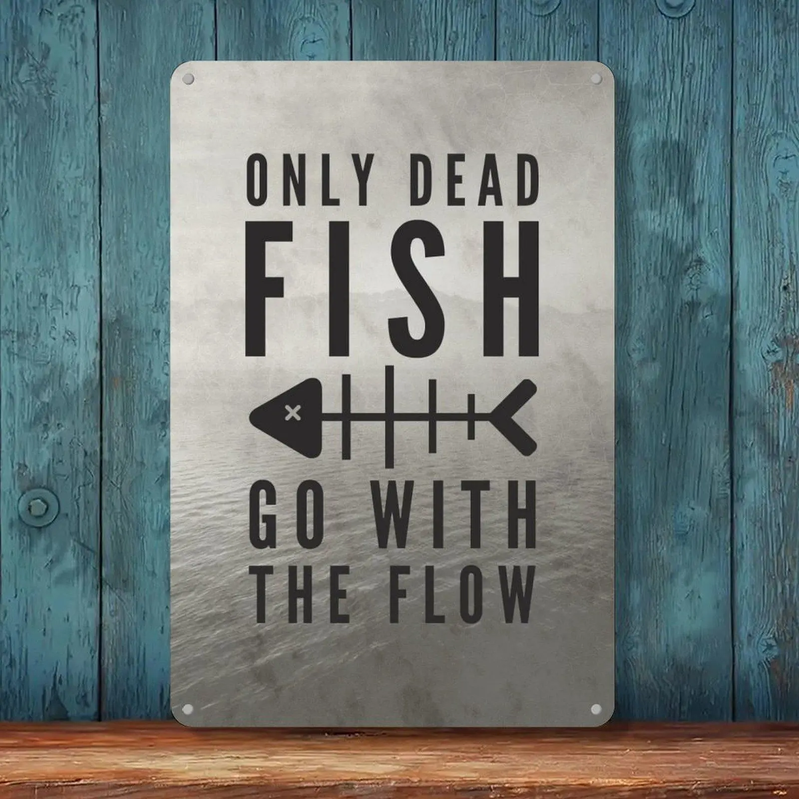 Only Dead Fish Go With The Flow Minimal Fishing Quote Vintage Tin Sign 8x12in Lake Cabin Wall Decor Metal Tin Sign